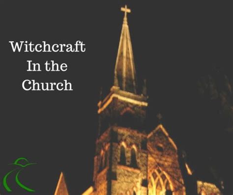 Witchcraft church nearby